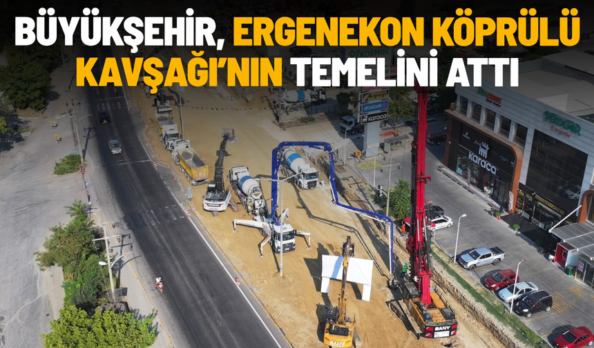 Manisa Büyükşehir Belediyesi, Ergenekon Köprülü Kavşağı’nın temelini attı
