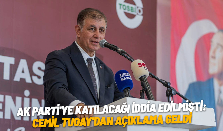 AK Parti'ye katılacağı iddia edilmişti: Cemil Tugay'dan açıklama geldi