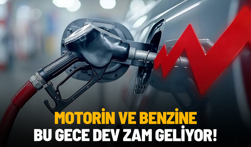 Motorin ve benzine 14 Ağustos’ta büyük zam geliyor