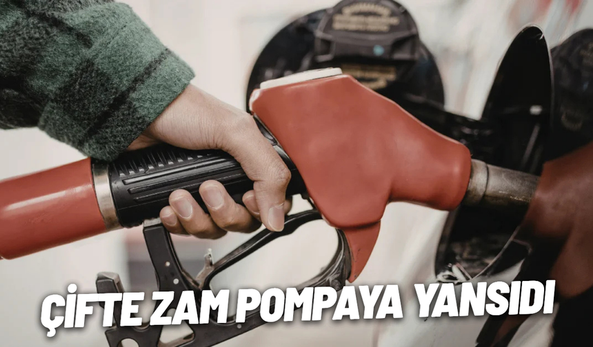 Akaryakıta çifte zam pompaya yansıdı