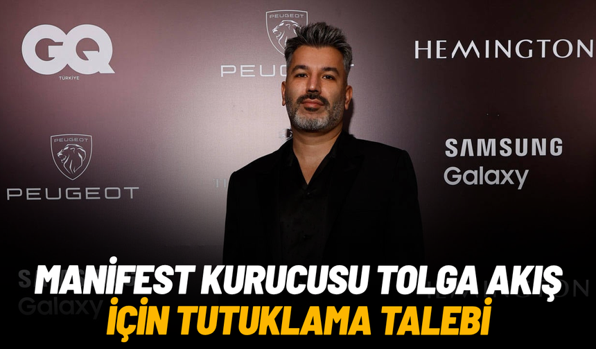 Manifest kurucusu Tolga Akış tutuklandı
