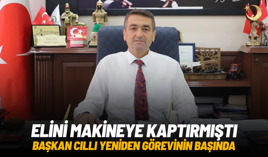 Elini makineye kaptırmıştı: Başkan Cıllı yeniden görevinin başında