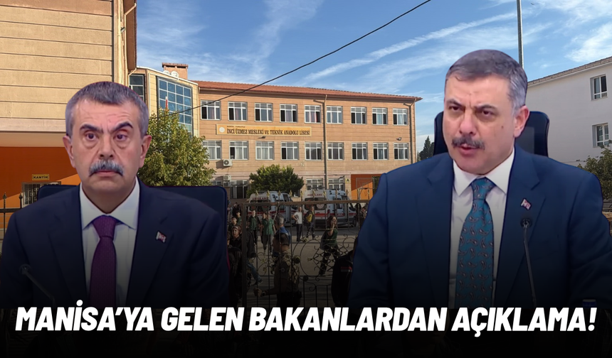 Manisa’daki saldırı sonrası iki bakandan ortak açıklama
