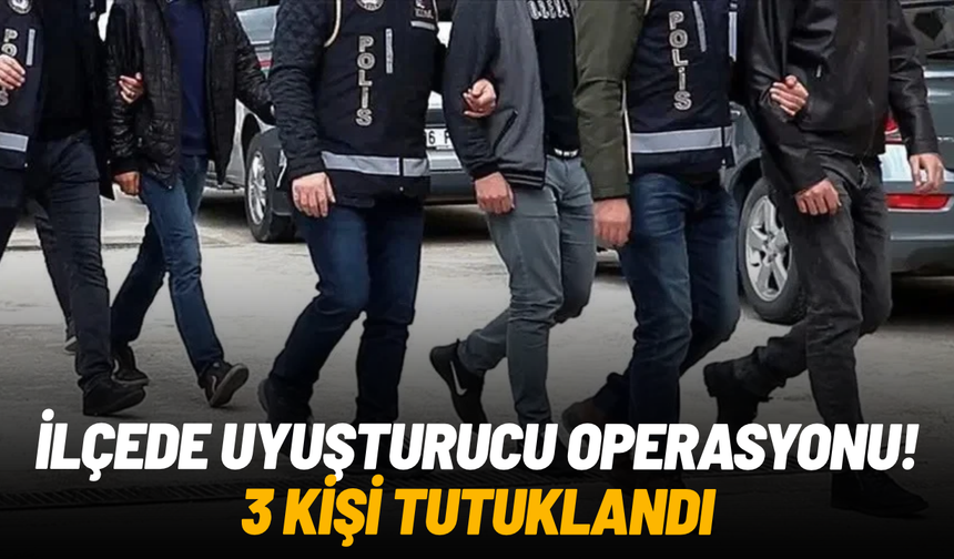 Kırkağaç’ta uyuşturucu operasyonu: 3 tutuklama