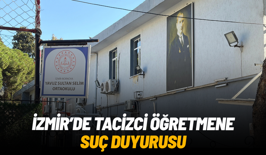 Ortaokul öğretmenine ‘kadın veliyi tacizden' suç duyurusu