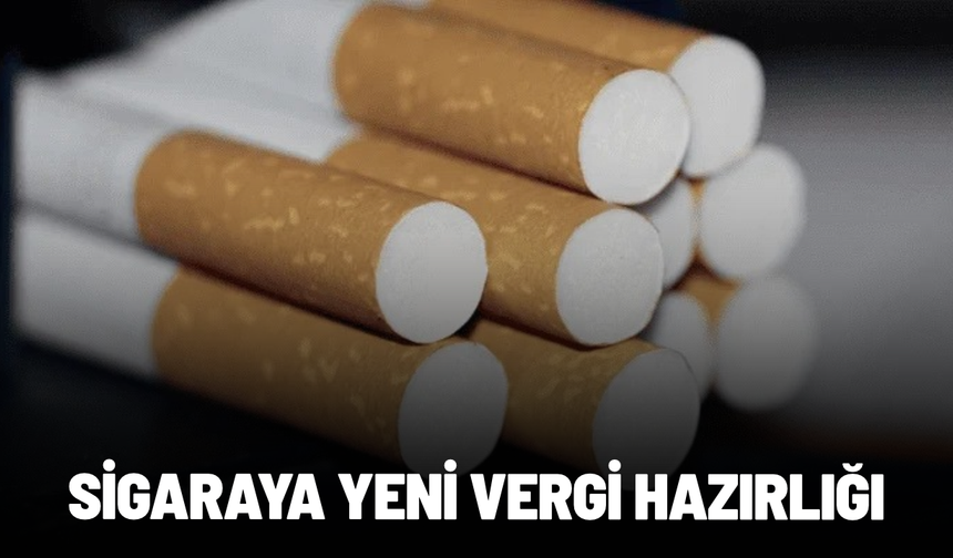 Sigarada yeni vergi hazırlığı: Paket başına 20 TL