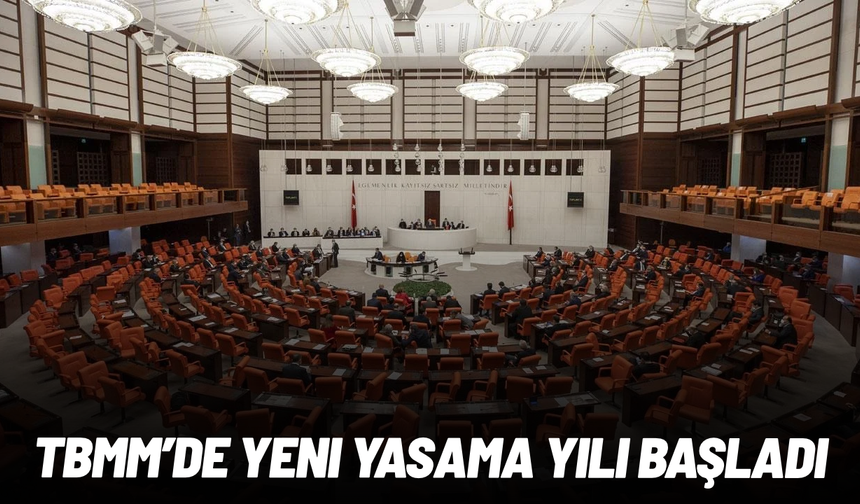 TBMM'de yeni yasama yılı başladı