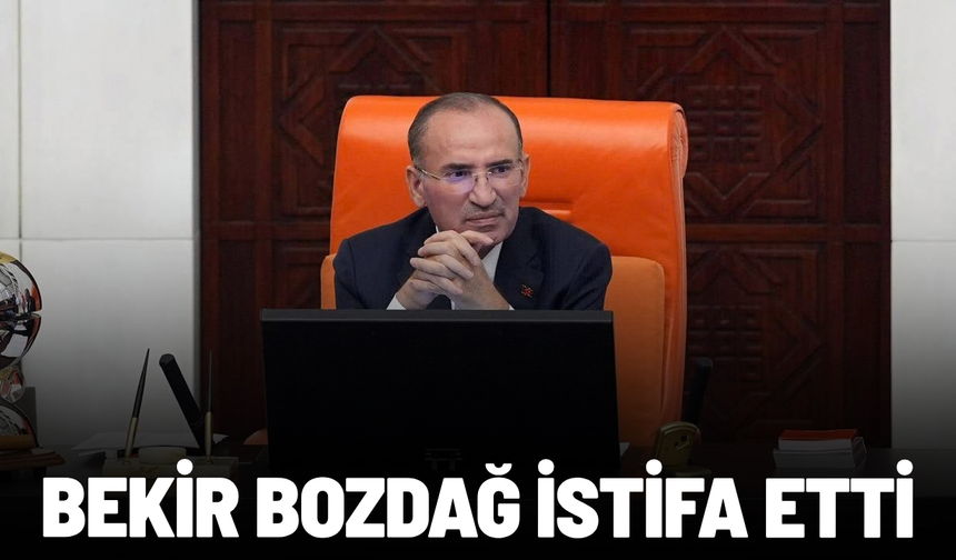 Bekir Bozdağ TBMM Başkanvekilliği görevinden istifa etti