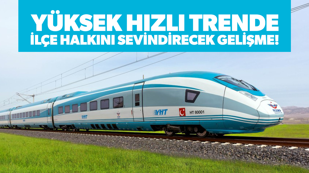 Turgutlu’ya Yüksek Hızlı Tren İstasyonu Müjdesi