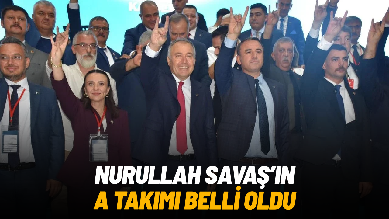 MHP Manisa’da Nurullah Savaş’ın A Takımı belli oldu