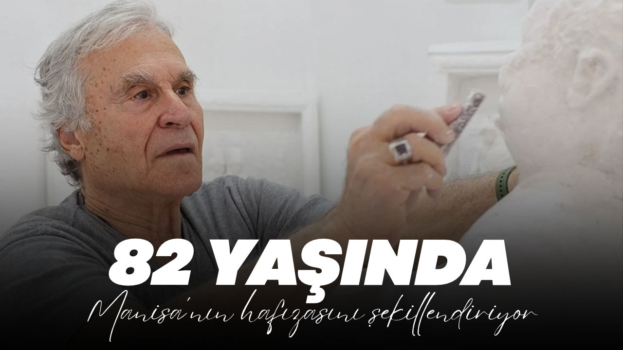 82 yaşında Manisa’nın hafızasını şekillendiriyor