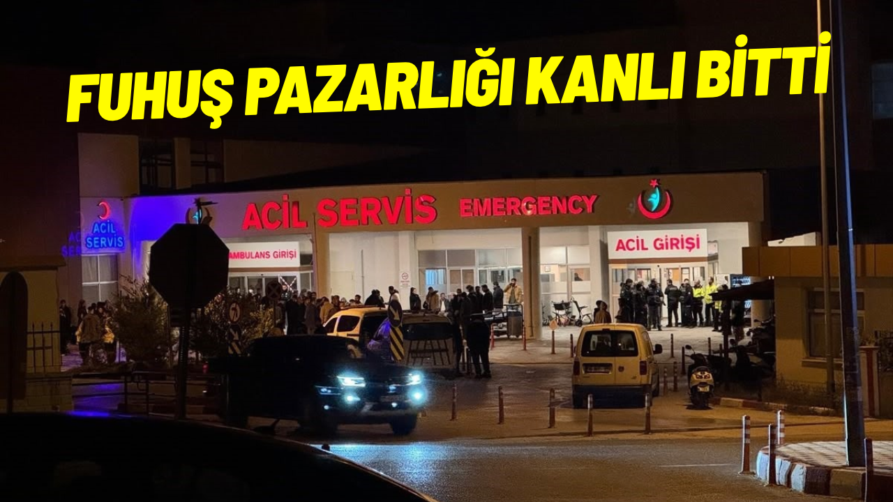 İzmir'de fuhuş pazarlığı kanlı bitti